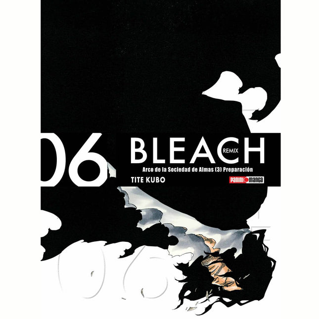 Bleach: Remix Vol 06 - Arco de la Sociedad de las Almas (3): Preparación (PANINI) Paperback (SPANISH EDITION)