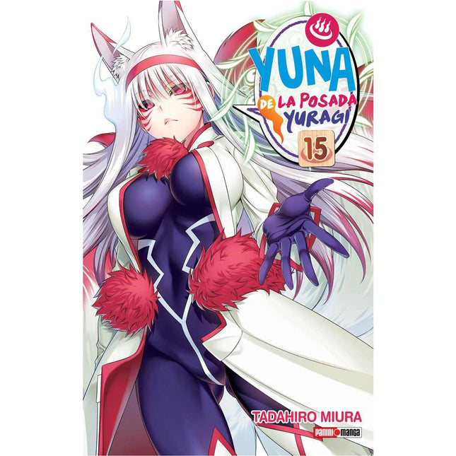 Yuragi-sou no Yuna-san (Yuna de la posada Yuragi) Vol 15 (PANINI) “Spanish Edition” Paperback